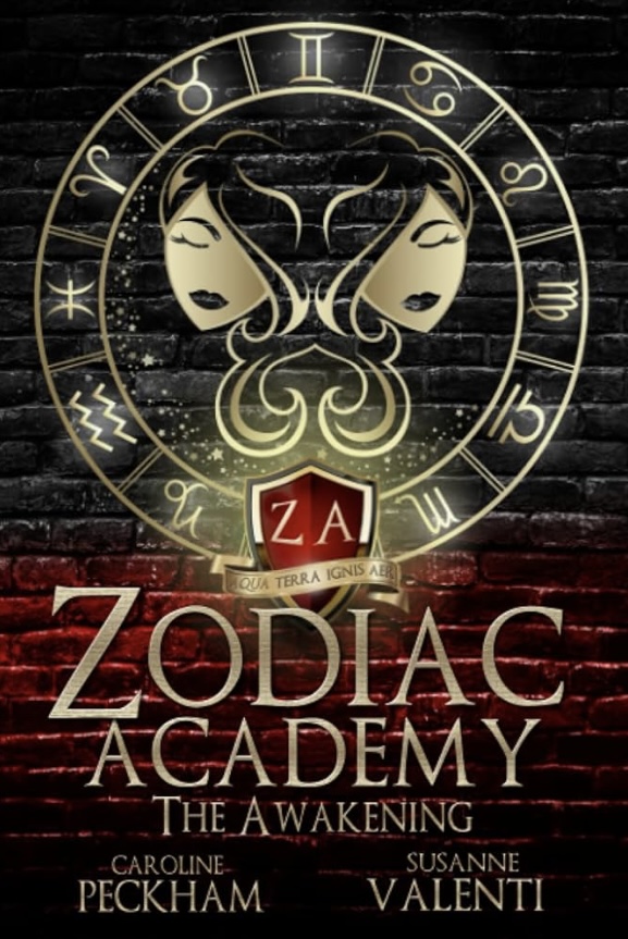 The Awakening (The Zodiac Academy) by Caroline Peckham and Susanne Valentin