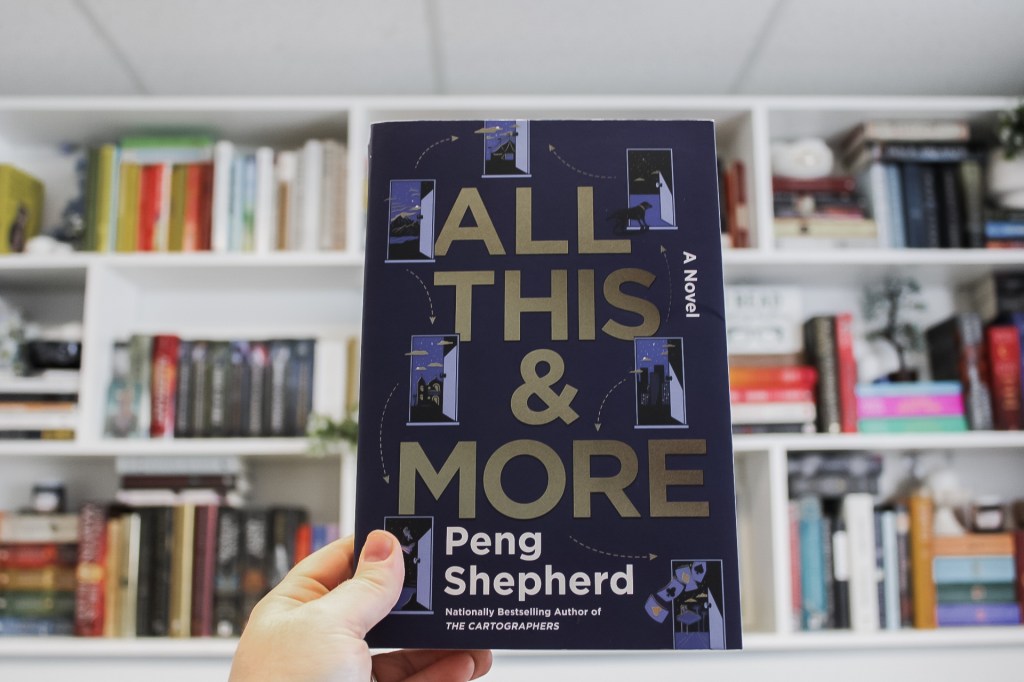 Book Review: All This And More by Peng Shepherd 